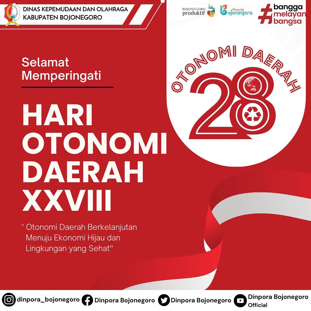 SELAMAT HARI OTONOMI DAERAH XXVIII