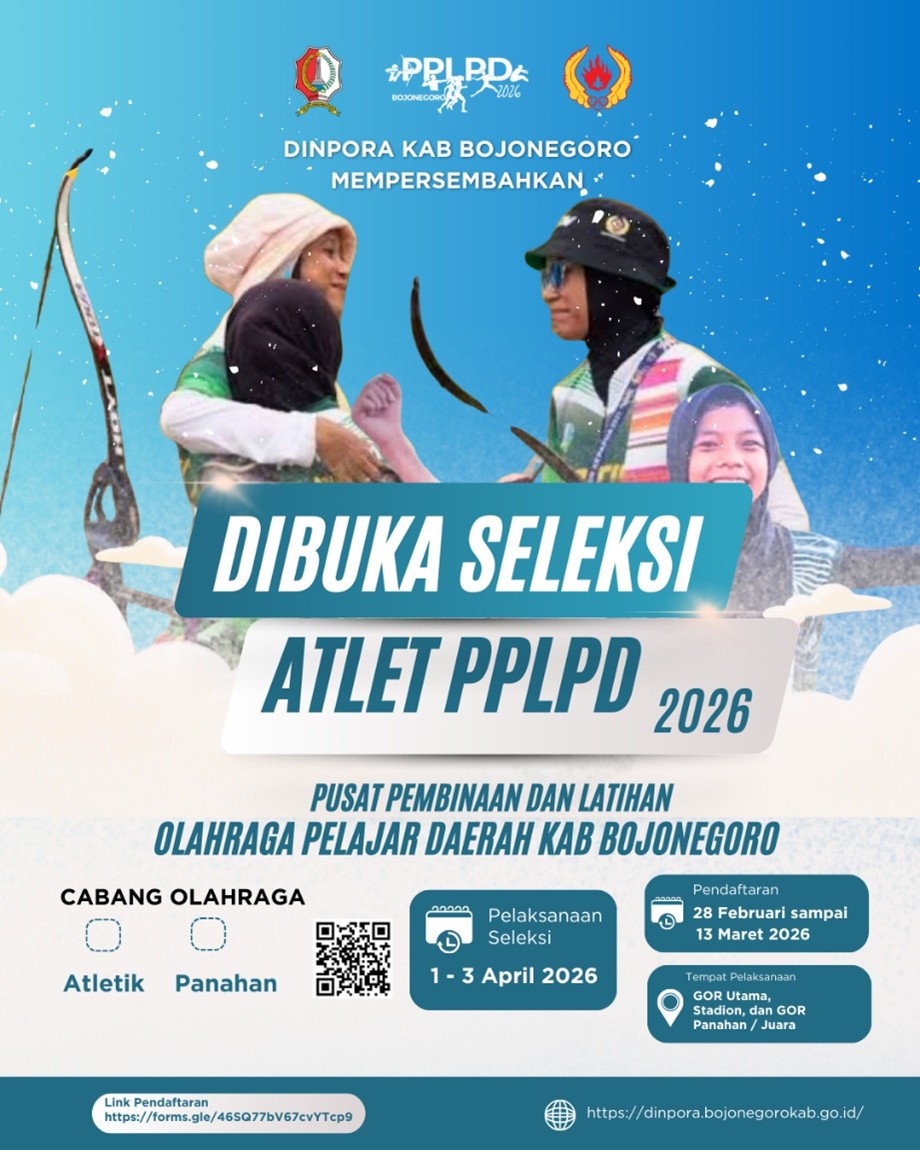 SELEKSI PENERIMAAN ATLET PUSAT PEMBINAAN DAN LATIHAN PELAJAR DAERAH KABUPATEN BOJONEGORO (PPLPD)